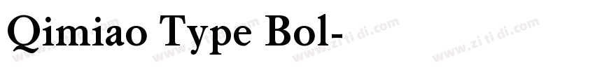 Qimiao Type Bol字体转换